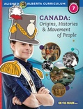 Canada, Origins, Histories & Movement of People, Grade 7 Alberta Curriculum